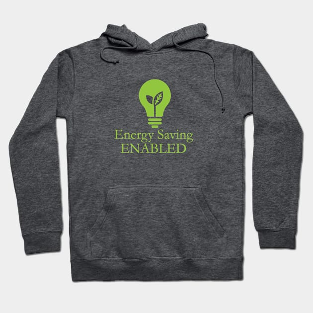 Energy saving enabled Hoodie by madmonkey